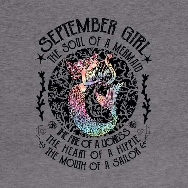 September Girl The Soul Of A Mermaid Hippie T-shirt by kimmygoderteart